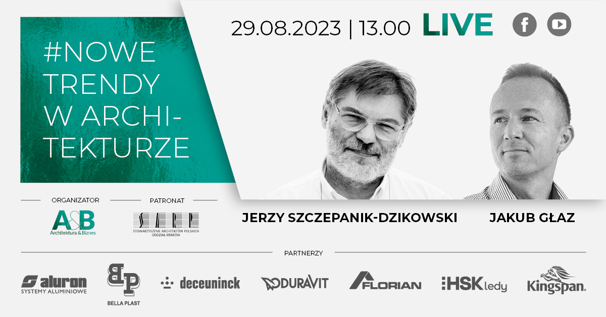 Dzikowski Signs NOWE TRENDY W ARCHITEKTURZE | Jerzy Szczepanik-Dzikowski i Jakub Głaz ...